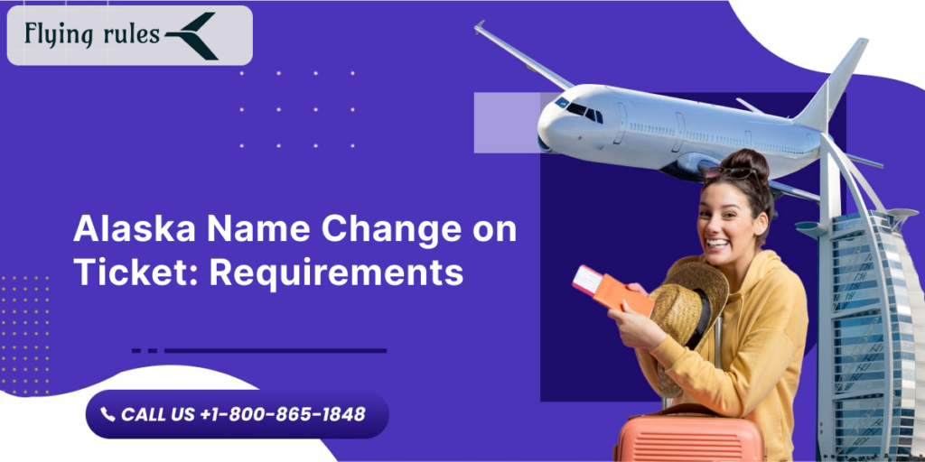 Alaska ticket requirement