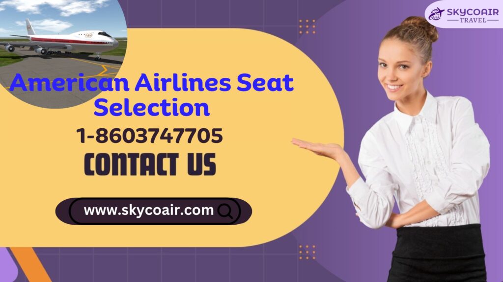 American Airlines Seat Selection