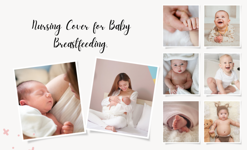 Nursing Cover for Baby Breastfeeding.