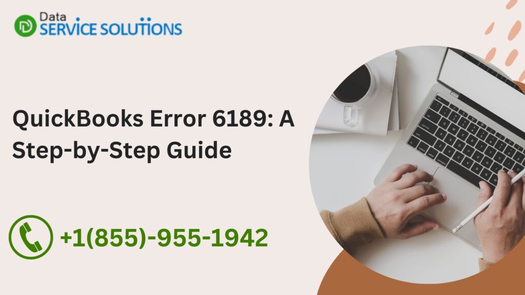 QuickBooks Error 6189 A Step-by-Step Guide
