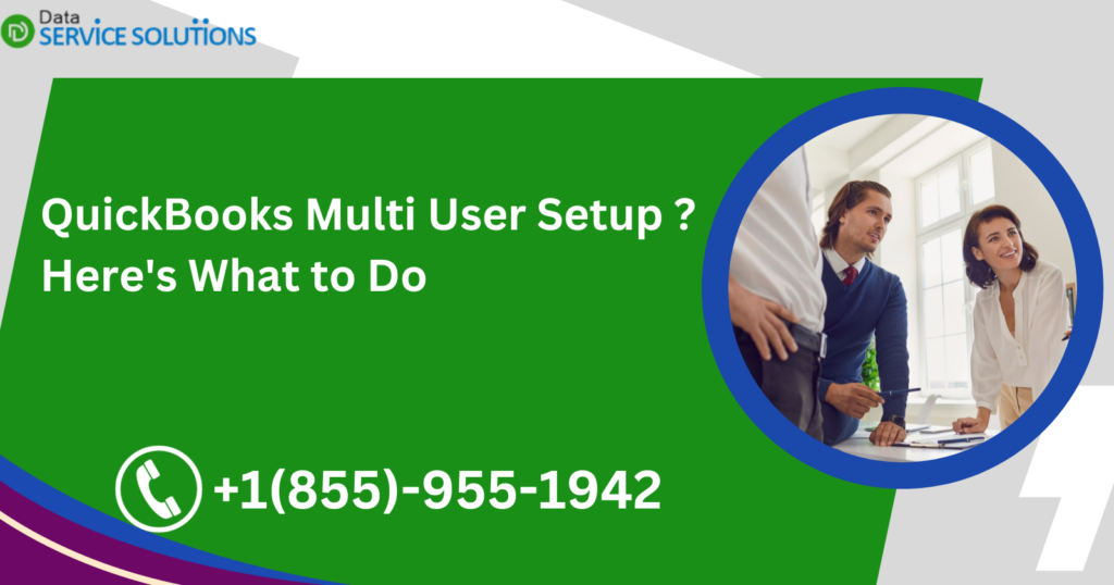 QuickBooks Multi User Setup  Here's What to Do