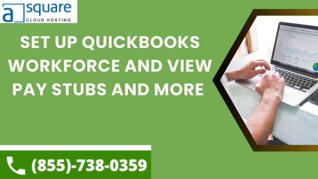 Set up QuickBooks Workforce and View Pay Stubs and More