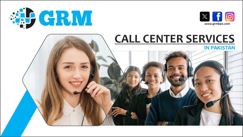 Call Center Services  In Pakistan