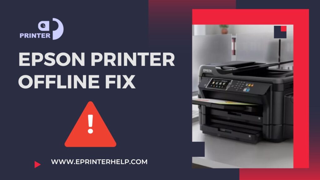 Epson Printer Offline Fix