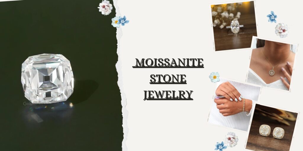 Moissanite Stone Jewelry