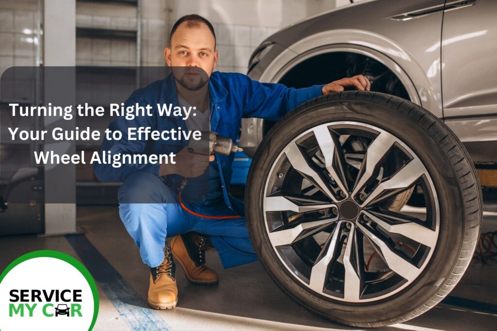 Turning the Right Way  Your Guide to Effective Wheel Alignment (1)
