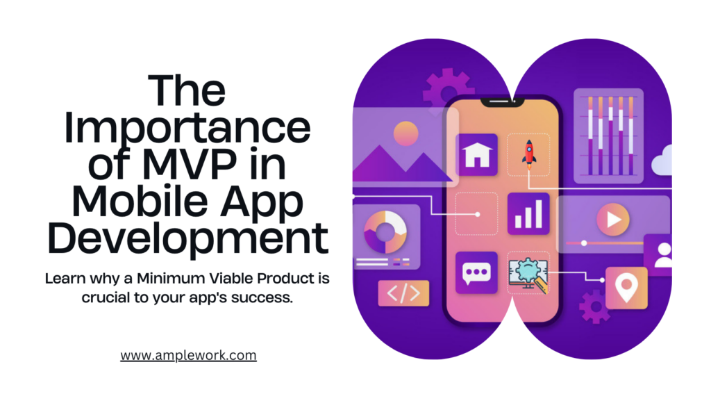 What is the Importance of MVP for Mobile App Development