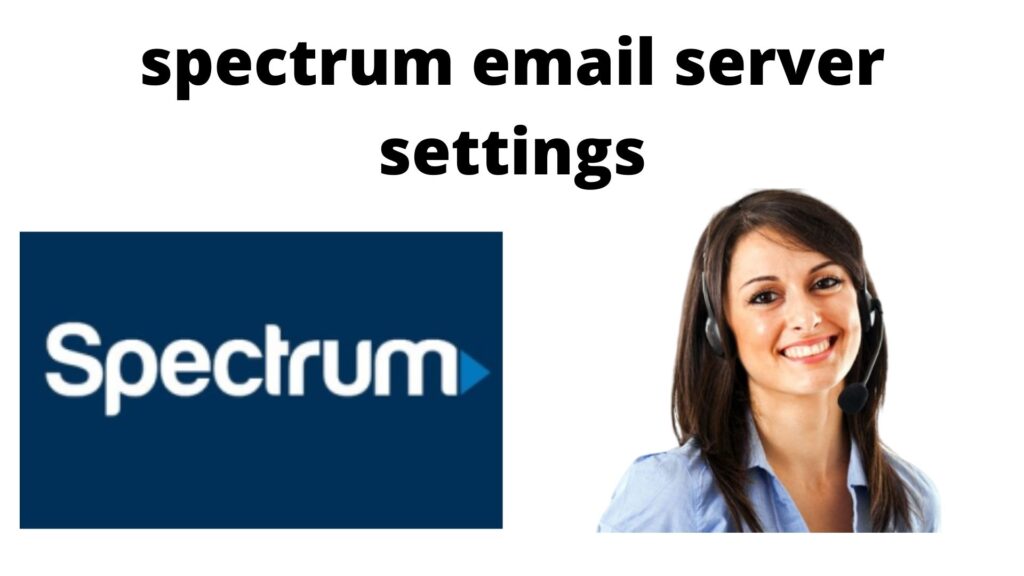 spectrum email server settings